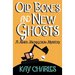 Old Bones and New Ghosts