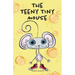 The Teeny Tiny Mouse