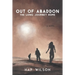 Out of Abaddon: The Long Journey Home