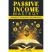 Passive Income Mastery