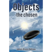 Objects-the chosen