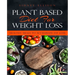 Plant Based Diet for Weight Loss: Healthy Meals to Accelerate Fat Loss!