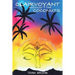 Clairvoyant Amongst the Coconuts: Your Journey is My Journey