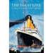 The Ismay Line: The Titanic, the White Star Line and the Ismay family