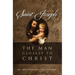 Saint Joseph: The Man Closest to Christ