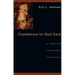 Foundations for Soul Care: A Christian Psychology Proposal