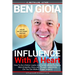 Influence With A Heart