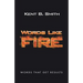 Words Like Fire: Words That Get Results