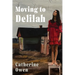 Moving to Delilah