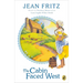 The Cabin Faced West