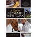 A Taste of Upstate New York: The People and the Stories Behind 40 Food Favorites