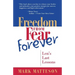 Freedom from Fear Forever: Len's Last Lessons