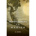 Mindfulness is Magick