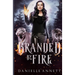 Branded by Fire