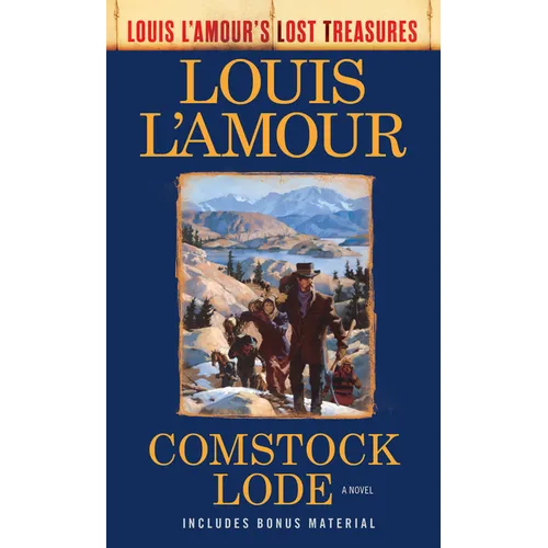 Comstock Lode (Louis l'Amour's Lost Treasures)