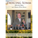 Dancing Somm: Life of the Napa and Sonoma Wine Sherpa