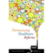 Humanizing Healthcare Reforms