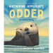 Odder: An Otter's Story (Picture Book)