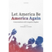 Let America Be America Again: Conversations with Langston Hughes