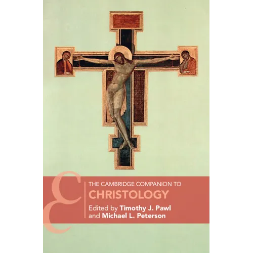 The Cambridge Companion to Christology