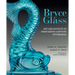 Bryce Glass: Art and Novelty in Nineteenth-Century Pittsburgh