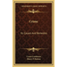 Crime: Its Causes And Remedies