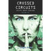 Crossed Circuits: Sci-fi Short Stories - Volume IV