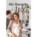 His Bargain Wife