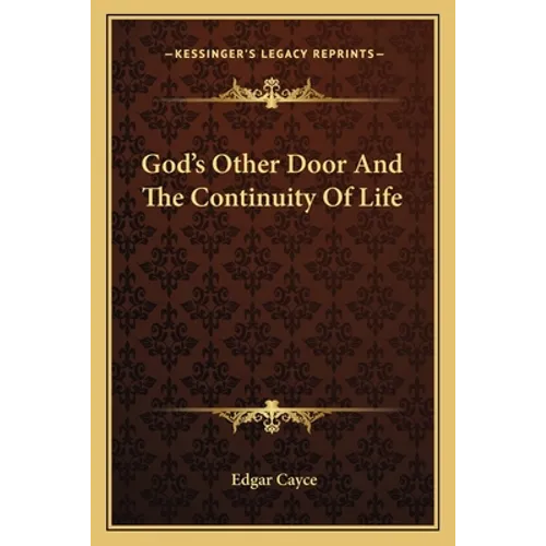 God's Other Door And The Continuity Of Life