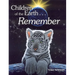 Children of the Earth... Remember