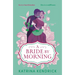 A Bride by Morning