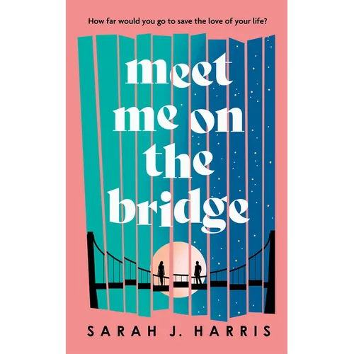 Meet Me on the Bridge