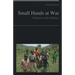 Small Hands at War: Children in the Military
