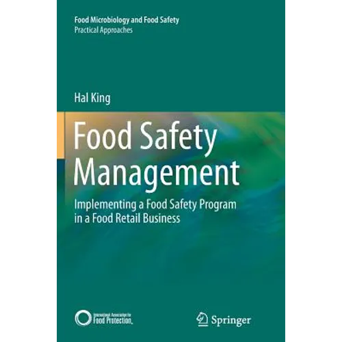 Food Safety Management: Implementing a Food Safety Program in a Food Retail Business