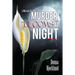 Murder Blooms at Night