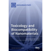 Toxicology and Biocompatibility of Nanomaterials