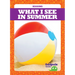 What I See in Summer