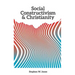 Social Constructivism and Christianity