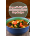 Souper Healthy: 102 Nutritious and Easy Soup Recipes