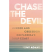 Chase the Devil: Murder and Obsession on Florida's Gulf Coast