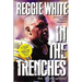 In the Trenches: The Autobiography (Football Star, Minister, Peacemaker(