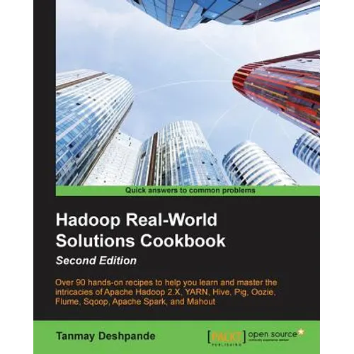 Hadoop Real-World Solutions Cookbook Second Edition