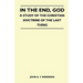 In The End, God - A Study Of The Christian Doctrine Of The Last Thing