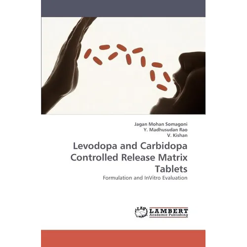 Levodopa and Carbidopa Controlled Release Matrix Tablets