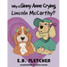 Why Is Ginny Anne Crying, Lincoln Mccarthy?