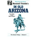 In Old Arizona: True Tales of the Wild Frontier
