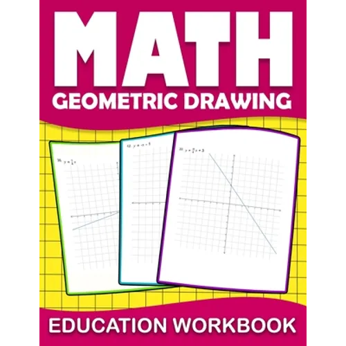 Math education workbook geometric drawing: Practice coordinate geometry workbook with Daily Exercises to improve Coordinate Geometry Skills ( Maths Sk