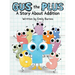 Gus The Plus: A Story About Addition (Gus the Plus and Linus the Minus)