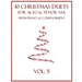 10 Christmas Duets for Alto and Tenor Sax with Piano Accompaniment: Vol. 5
