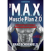 The M.A.X. Muscle Plan 2.0